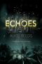 [Echoes 01] • Echoes